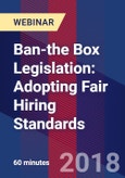 Ban-the Box Legislation: Adopting Fair Hiring Standards - Webinar (Recorded)- Product Image