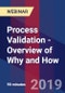 Process Validation - Overview of Why and How - Webinar - Product Thumbnail Image