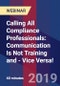 Calling All Compliance Professionals: Communication Is Not Training and - Vice Versa! - Webinar (Recorded) - Product Thumbnail Image