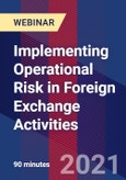 Implementing Operational Risk in Foreign Exchange Activities - Webinar- Product Image