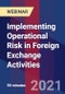Implementing Operational Risk in Foreign Exchange Activities - Webinar - Product Image