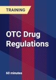 OTC Drug Regulations - Webinar (Recorded)- Product Image