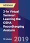 2-hr Virtual Seminar: Learning the OSHA Recordkeeping Analysis - Webinar (Recorded) - Product Thumbnail Image