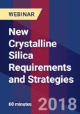 New Crystalline Silica Requirements and Strategies - Webinar (Recorded)- Product Image