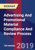 Advertising And Promotional Material Compliance And Review Process - Webinar (Recorded)- Product Image