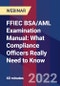 FFIEC BSA/AML Examination Manual: What Compliance Officers Really Need to Know - Webinar (Recorded) - Product Image