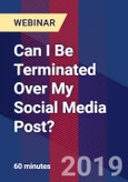 Can I Be Terminated Over My Social Media Post? - Webinar (Recorded)- Product Image