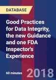 Good Practices for Data Integrity, the new Guidance and one FDA Inspector's Experience - Webinar (Recorded)- Product Image