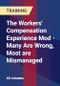 The Workers' Compensation Experience Mod - Many Are Wrong, Most are Mismanaged - Webinar (Recorded) - Product Thumbnail Image