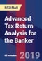 Advanced Tax Return Analysis for the Banker - Webinar (Recorded) - Product Thumbnail Image