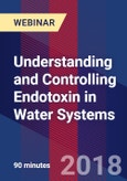 Understanding and Controlling Endotoxin in Water Systems - Webinar (Recorded)- Product Image
