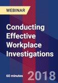 Conducting Effective Workplace Investigations - Webinar (Recorded)- Product Image