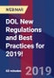 DOL New Regulations and Best Practices for 2019! - Webinar (Recorded) - Product Image