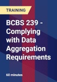 BCBS 239 - Complying with Data Aggregation Requirements - Webinar (Recorded)- Product Image