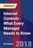 Internal Controls - What Every Manager Needs to Know - Webinar (Recorded)- Product Image