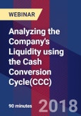 Analyzing the Company's Liquidity using the Cash Conversion Cycle(CCC) - Webinar- Product Image