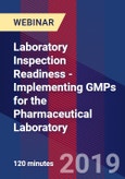 Laboratory Inspection Readiness - Implementing GMPs for the Pharmaceutical Laboratory - Webinar (Recorded)- Product Image