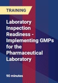 Laboratory Inspection Readiness - Implementing GMPs for the Pharmaceutical Laboratory - Webinar (Recorded)- Product Image