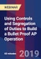 Using Controls and Segregation of Duties to Build a Bullet Proof AP Operation - Webinar (Recorded) - Product Thumbnail Image