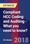 Compliant HCC Coding and Auditing - What you need to know? - Webinar (Recorded) - Product Thumbnail Image