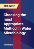 Choosing the most Appropriate Method in Water Microbiology - Webinar (Recorded)- Product Image