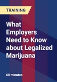 What Employers Need to Know about Legalized Marijuana - Webinar (Recorded)- Product Image