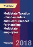Multistate Taxation - Fundamentals and Best Practices for Handling Multistate employees - Webinar (Recorded)- Product Image