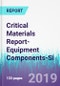 Critical Materials Report-Equipment Components-Si - Product Thumbnail Image