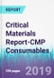 Critical Materials Report-CMP Consumables - Product Thumbnail Image