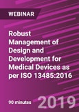 Robust Management of Design and Development for Medical Devices as per ISO 13485:2016 - Webinar- Product Image
