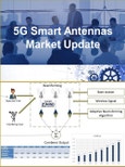 5G Smart Antennas Market Update- Product Image