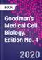 Goodman's Medical Cell Biology. Edition No. 4 - Product Thumbnail Image