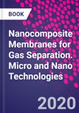 Nanocomposite Membranes for Gas Separation. Micro and Nano Technologies- Product Image