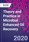 Theory and Practice in Microbial Enhanced Oil Recovery - Product Thumbnail Image