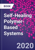 Self-Healing Polymer-Based Systems- Product Image