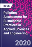 Pollution Assessment for Sustainable Practices in Applied Sciences and Engineering- Product Image