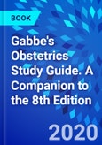 Gabbe's Obstetrics Study Guide. A Companion to the 8th Edition- Product Image