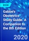 Gabbe's Obstetrics Study Guide. A Companion to the 8th Edition - Product Thumbnail Image