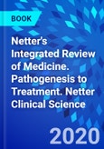 Netter's Integrated Review of Medicine. Pathogenesis to Treatment. Netter Clinical Science- Product Image