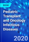 Pediatric Transplant and Oncology Infectious Diseases- Product Image