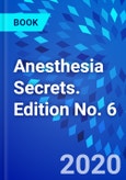 Anesthesia Secrets. Edition No. 6- Product Image