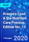 Krause's Food & the Nutrition Care Process. Edition No. 15 - Product Thumbnail Image
