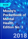 Mosby's Pocketbook of Mental Health. Edition No. 3- Product Image