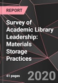 Survey of Academic Library Leadership: Materials Storage Practices- Product Image