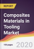 Composites Materials in Tooling Market Report: Trends, Forecast and Competitive Analysis- Product Image