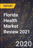Florida Health Market Review 2021- Product Image