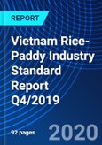 Vietnam Rice-Paddy Industry Standard Report Q4/2019- Product Image