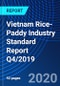 Vietnam Rice-Paddy Industry Standard Report Q4/2019 - Product Thumbnail Image