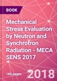Mechanical Stress Evaluation by Neutron and Synchrotron Radiation - MECA SENS 2017- Product Image