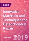 Innovative Materials and Techniques for Osteochondral Repair- Product Image